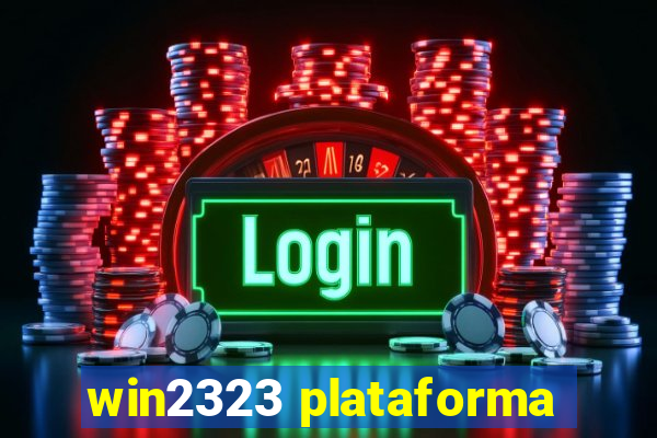 win2323 plataforma